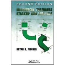 Mechanical Tolerance Stackup and Analysis, 2nd Edition